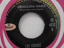 LOS CHIJUAS - ORGULLOSA MARIA - SUGAR SUGAR - 45 NEW POP ROCK IKE & TINA TURNER