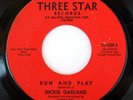 HEAR Dickie Garland Leroy 45 Run And Play/Maybe Baby rockabilly garage frat teen