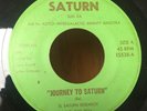Sun Ra 45 VERY RARE Saturn Label Journey To Saturn ORIG.
