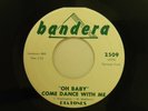 The Dialtones 45 OH BABY COME DANCE WITH ME bw RUBY HAS GONE   Bandera M-