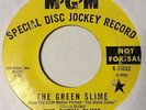 RARE Garage Psych 45 The Green Slime Far Beyond The Stars MGM DJ Copy