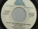 JEFF PERRY - LOVE DON'T COME NO STRONGER (Arista) US 7