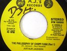 ARTHUR JACKSON The Philosophy Of Chopp Funk 45 RARE FUNK EX ORIG A.J.'s 1000000