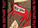 Hee Haw by The Birthday Party (Vinyl, Jul-2016, Drastic Plastic Records) 200 gm