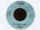 THE FEWDLE LORDS I Know on Tiara Garage 45 Hear