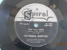 Tol-Puddle Martyrs - Time Will Come - 1967 Spiral 45
