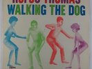 Rufus Thomas - Walking The Dog LP - Stax