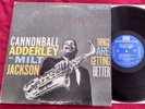 Cannonball Adderley w/Milt Jackson - Things Are Getting Better LP DG Mono orig.