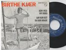 BIRTHE KJÆR Kom Med Om Bord Danish 45PS 1974 Cover Eurovision Olivia Newton John