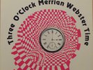 The Lemon Fog/ The Nomads -Three O'Clock Merrian Webster Time -Cicadelic LP