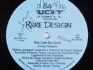 RARE DESIGN Too Late For Love CITY HEAT 12
