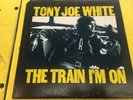 TONY JOE WHITE LP The Train I'm On WARNER BROTHERS BS2580 (VG+)