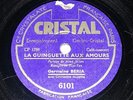 GERMAINE BERIA - La guinguette aux amours - 78 tours Cristal