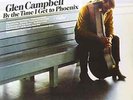 CAMPBELL,GLEN-BY THE TIME I GET TO PHOENIX  (US IMPORT)  VINYL LP NEW