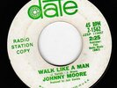Northern Soul Johnny Moore Walk Like A Man Date Demo Original