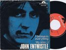 JOHN ENTWISTLE I Believe In Everything Norwegian 45PS 1971 THE WHO