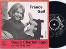 FRANCE GALL Sacre Charlemagne Danish 45PS 1964