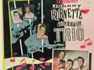 JOHNNY BURNETTE TRIO - LEGENDARY ROCK N ROLL - 2 VINYL LP RECORD SET - CDX 3