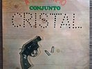 Conjunto Cristal - A TIRO LIMPIO / GUAGUANCO / GUARACHA - DARO LP