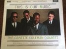 Ornette Coleman Quartet, This Is Our Music, London Records LTZ-K 15228 UK 1961