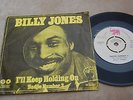 BILLY JONES - I'LL KEEP HOLDING ON, TURKISH PRESSING 7