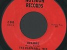 CHAPARRAL TRIO: Roxanne / Without You 45 (Texas psych-garage, sl label bubbling