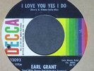 Earl Grant - I Love You Yes I Do / Hide Nor Hair FUNK/SOUL 7