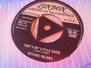RICHIE VALENS - THATS MY LITTLE SUZIE - N/MINT TRI LONDON 45