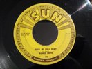 Rockabilly 45 WARREN SMITH Rock 'N' Roll Ruby / I'd Rather Be Safer SUN 239