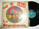 LA ORGANIZACION latin funk rock EL SALVADOR SUAVE PA G0ZA FANTASTICO  # 288 HEAR
