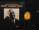 Johnny Hammond Smith-Gettin' The Message-Prestige 7217-LEM WINCHESTER