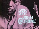 John Coltrane-Lush Life  Vinyl / 12