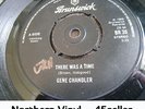 ? Gene Chandler 'There Was A Time' EX 100mph OLDIE Northern Soul 45 HEAR