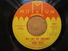 BOBBY WELLS 45 Bes That Way Sometimes/Recipe For Love ROMUR northern soul