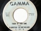 JO ARMSTEAD & LEE SHOT WILLIAMS-TIGHTEN UP YOUR GAME /LOVE NOW PAY LATER ON