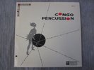 CONGO PERCUSSION  VINYL RECORD LP / PIROUETTE RECORDS