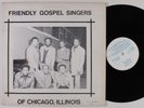 FRIENDLY GOSPEL SINGERS CHICAGO IL Self Titled HLF LP sweet soul gospel HEAR
