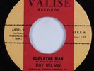 Northern/Sweet Soul 45 ROY NELSON Elevator Man VALISE VG+/VG++ HEAR