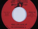 Sweet/Northern Soul 45 CONTINENTAL 4 What You Gave Up JAY-WALKING HEAR