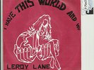 LEROY LANE & UPSTAIRS MAIDS I Have This World / There's a Man 7