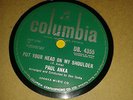 PAUL ANKA : PUT YOUR HEAD ON MY SHOULDER / DON'T EVER LEAVE ME.  UK 78rpm (1959)