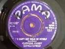 I Can't Get A Hold Of Myself / Ain't No Danger-Clifford Curry