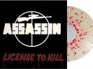 ASSASSIN License to Kill LP SPLATTER VINYL 250 copies