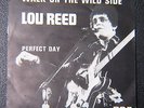 Lou Reed - Walk On The Wild Side / Perfect Day 1973 *DUTCH* 7