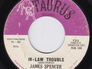 JAMES SPENCER In-Law Trouble RARE northern soul 45 FURIOUS STOMPER r&b LISTEN