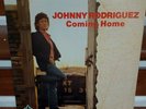 Johnny Rodriguez Coming Home Tejano Tex Mex