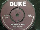 CARL DAWKINS -One Dollar of Music/I'll Make It Up, Duke, 1968 ska vinyl 7
