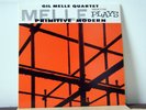 GIL MELLE LP Primitive Modern 1956 Prestige ojc RI jazz