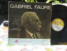 Gabriel Faure: Vol 4 - Germaine Thyssens-Valentin 300 C 085 Ducretet Thomson LP