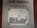 PRIVATE bob martin LAST CHANCE RIDER lp FOLK JUNE APPAL